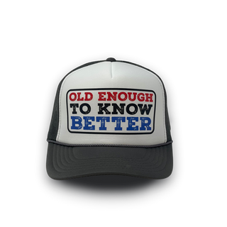 Old Enough To Know Better image 1